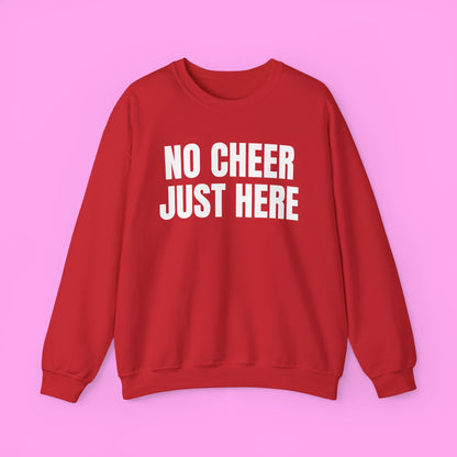 No Cheer Just Here