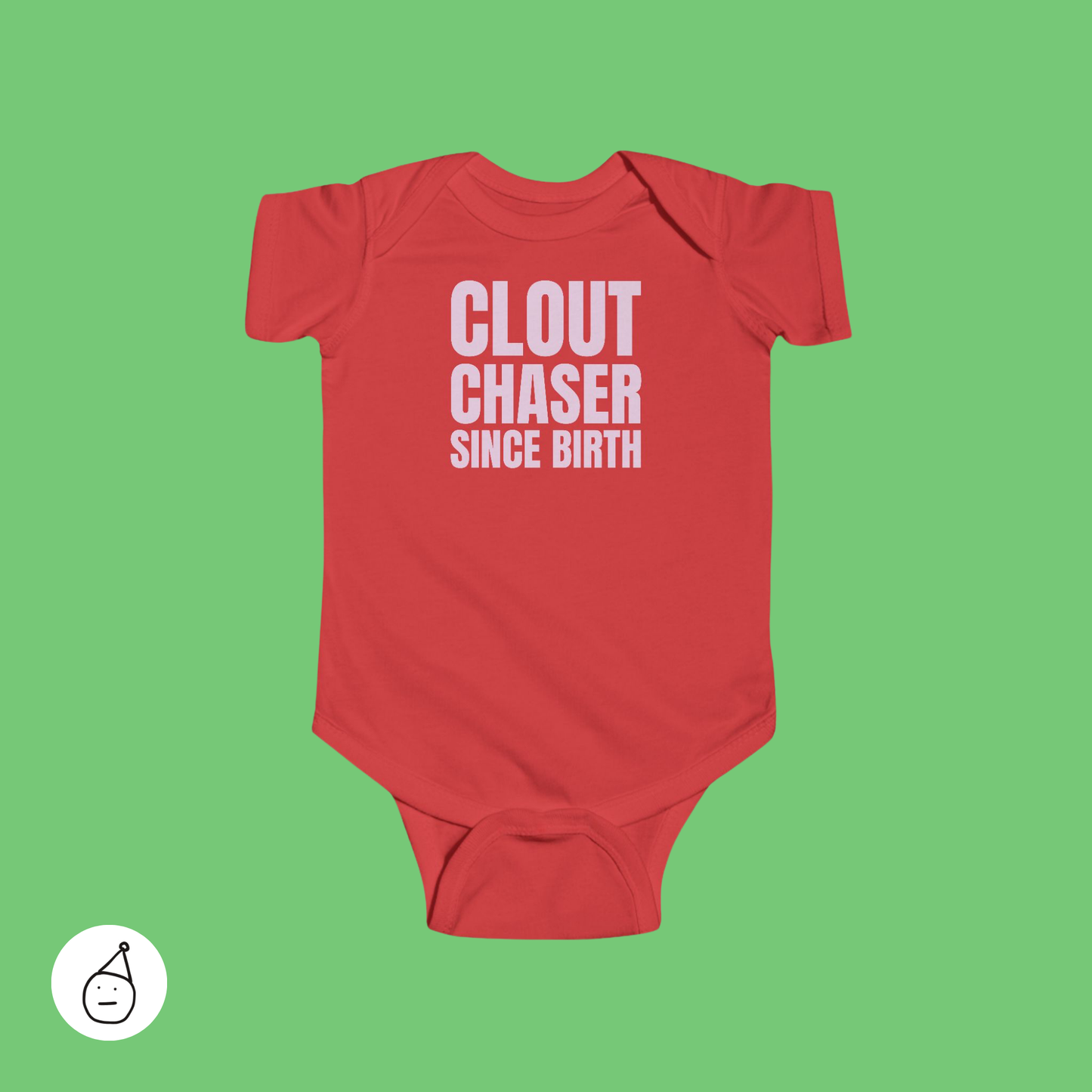 Clout chaser baby grow