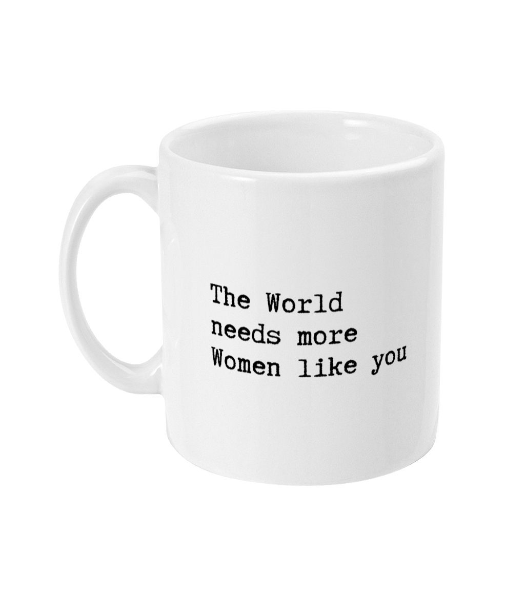More women like you