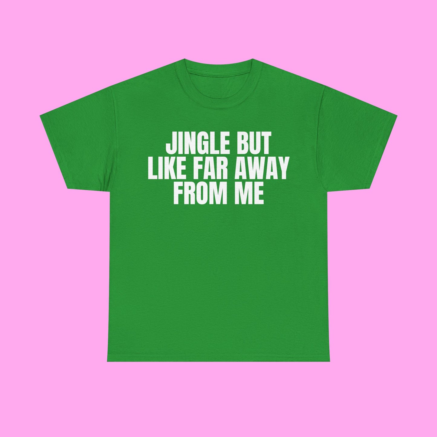 Jingle Away From Me