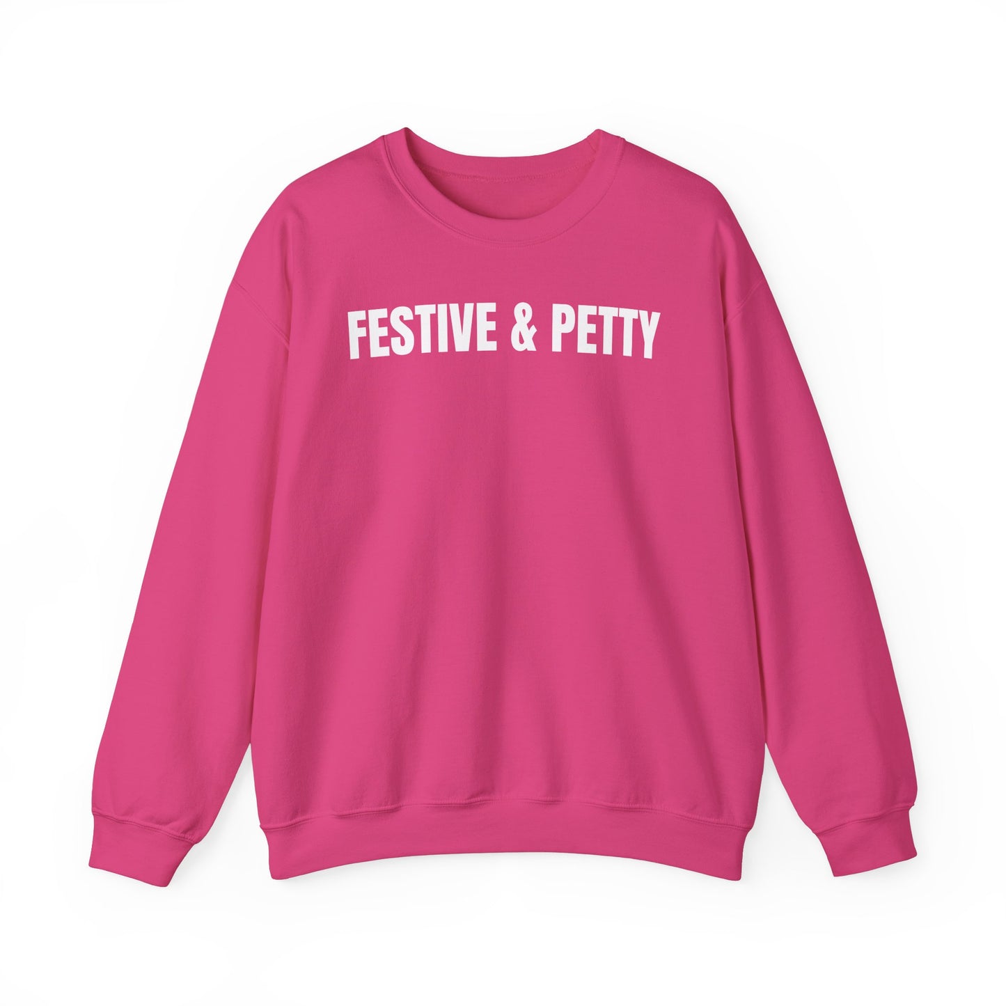 Festive & Petty Sweatshirt
