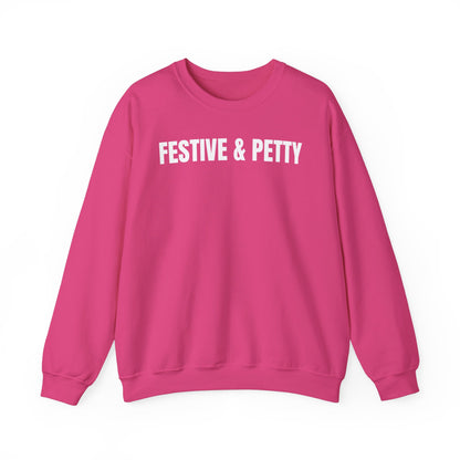 Festive & Petty Sweatshirt