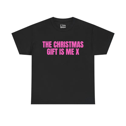 GIFT IS ME TEE