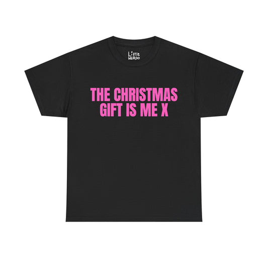 GIFT IS ME TEE