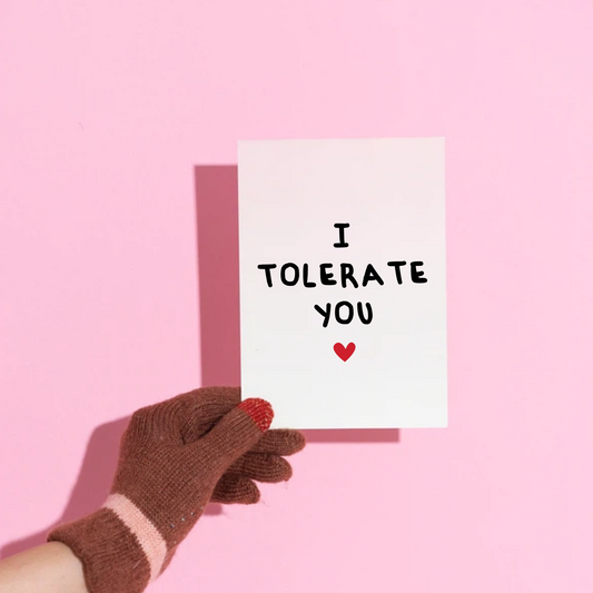 Tolerate you card