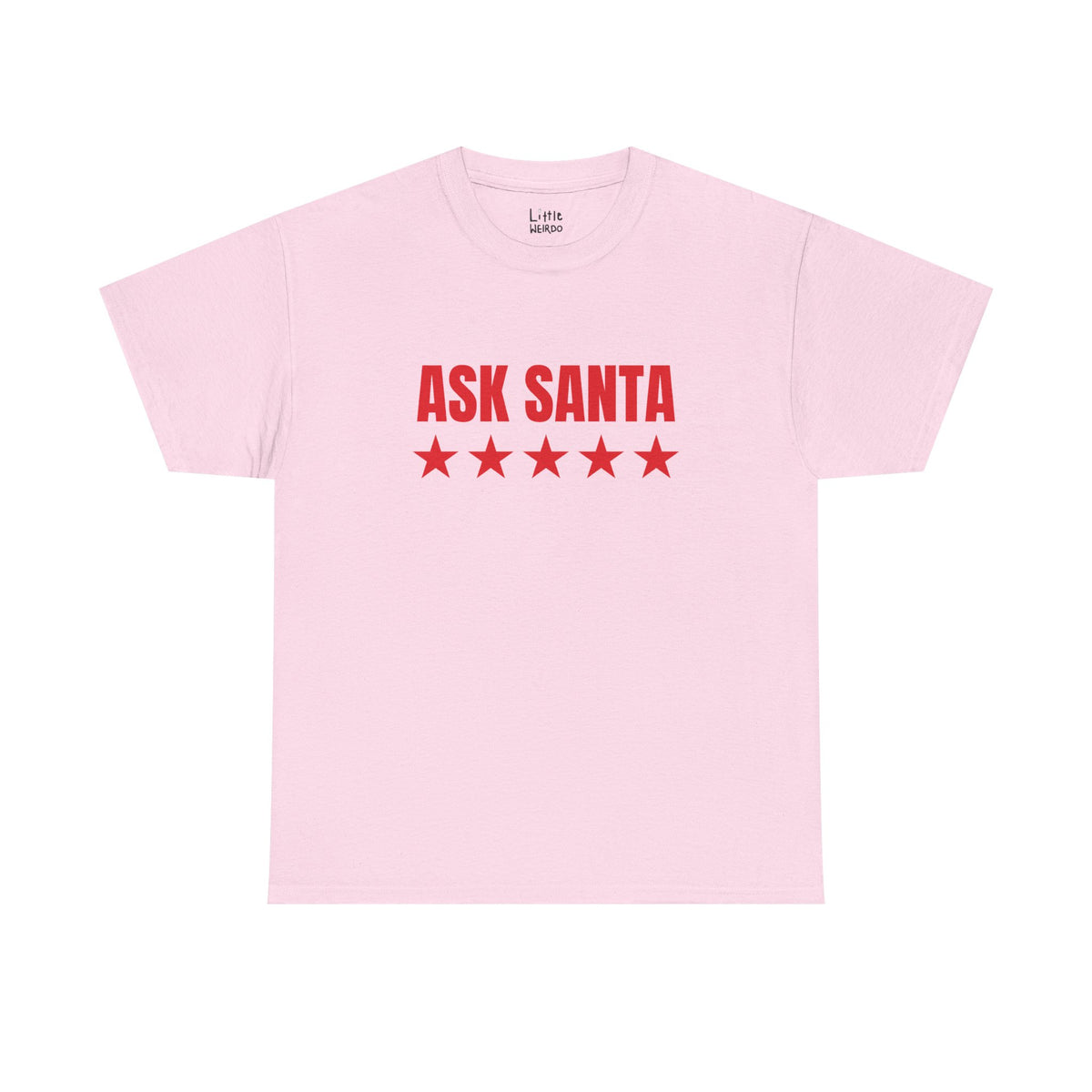 ASK SANTA Tee