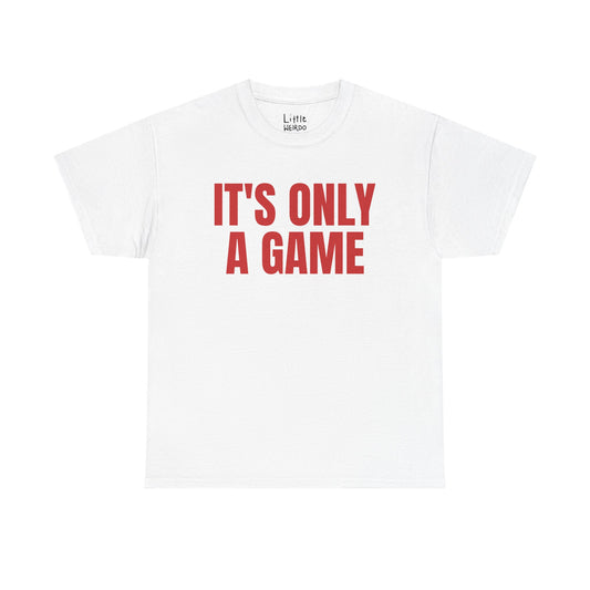 Only A Game