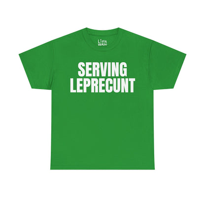 Serving Leprecunt