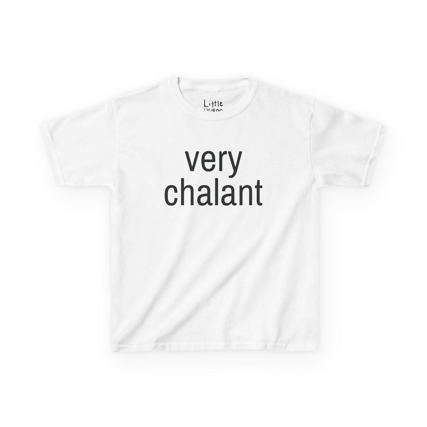Very Chalant