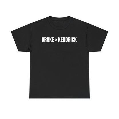 Drake > Kendrick | Drake tee
