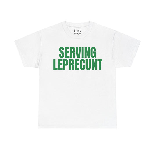 Serving Leprecunt