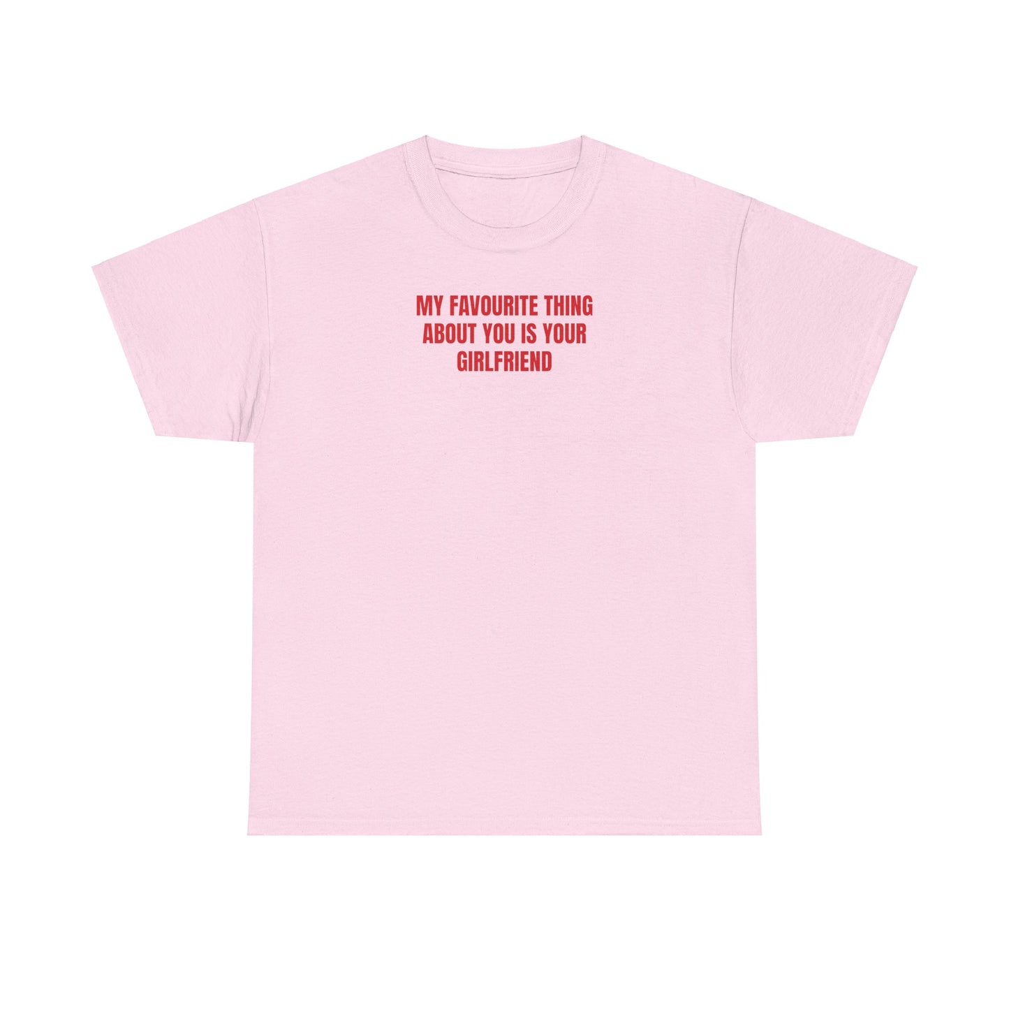 My favourite thing T-Shirt