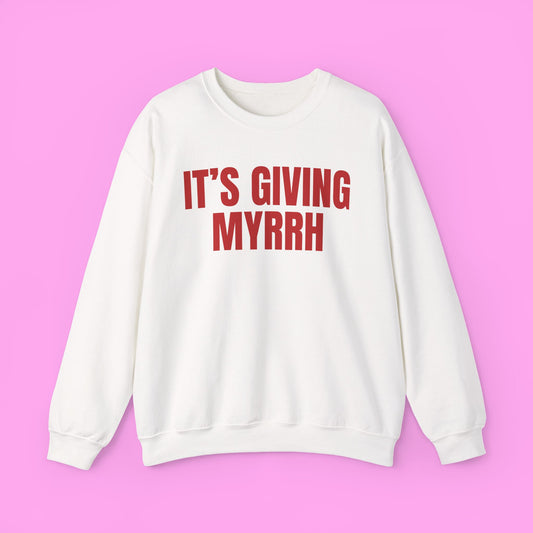It's Giving Myrrh