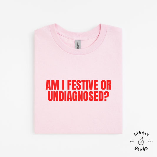 Am I festive T-Shirt 2