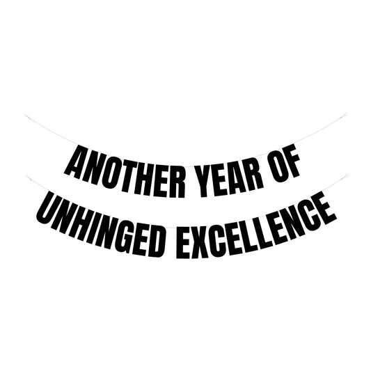 Unhinged excellence banner