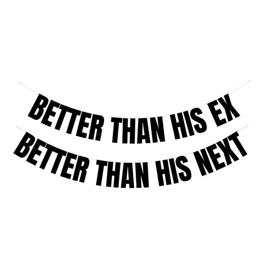 Better than his ex banner