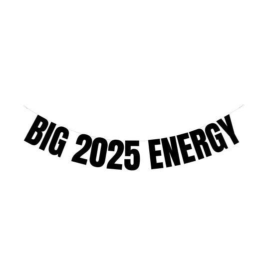 Big 2025 energy banner