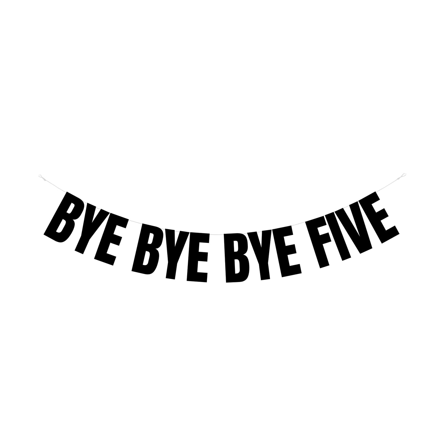 Bye bye bye Five banner