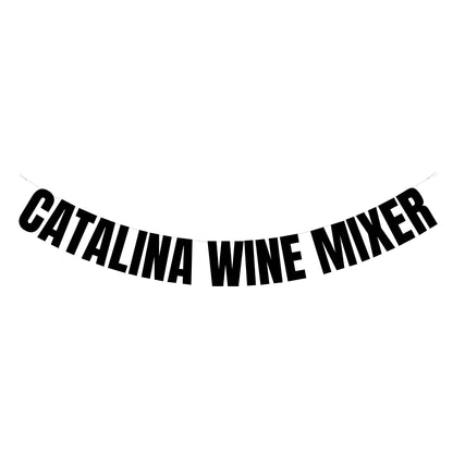 Catlalina wine mixer banner