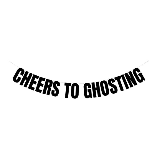 Cheers to ghosting banner