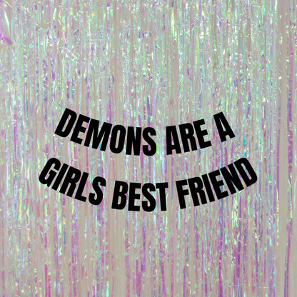 Demons are a girls best friend banner