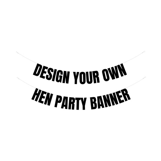 Personalised Hen party banner