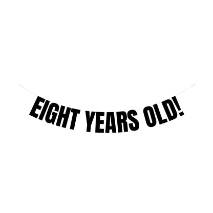 Eight years old banner