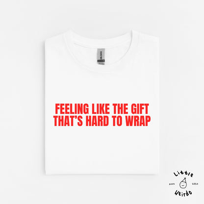 Like a gift T-Shirt 2