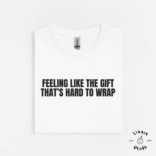 Like a gift T-Shirt 1