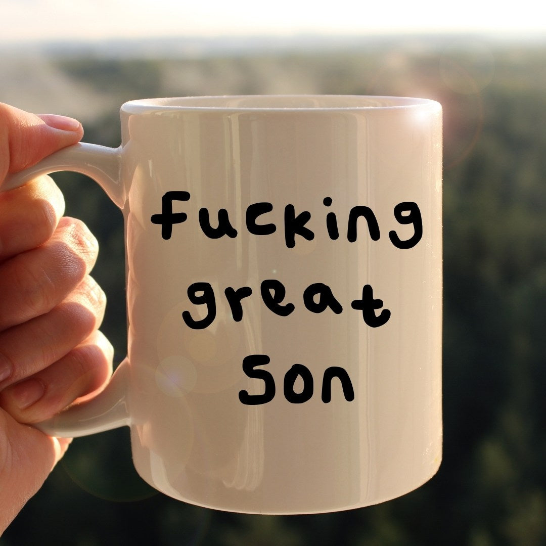 Fucking great Son