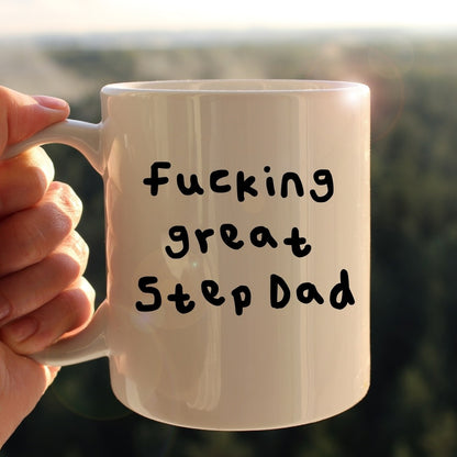 Fucking great step dad mug