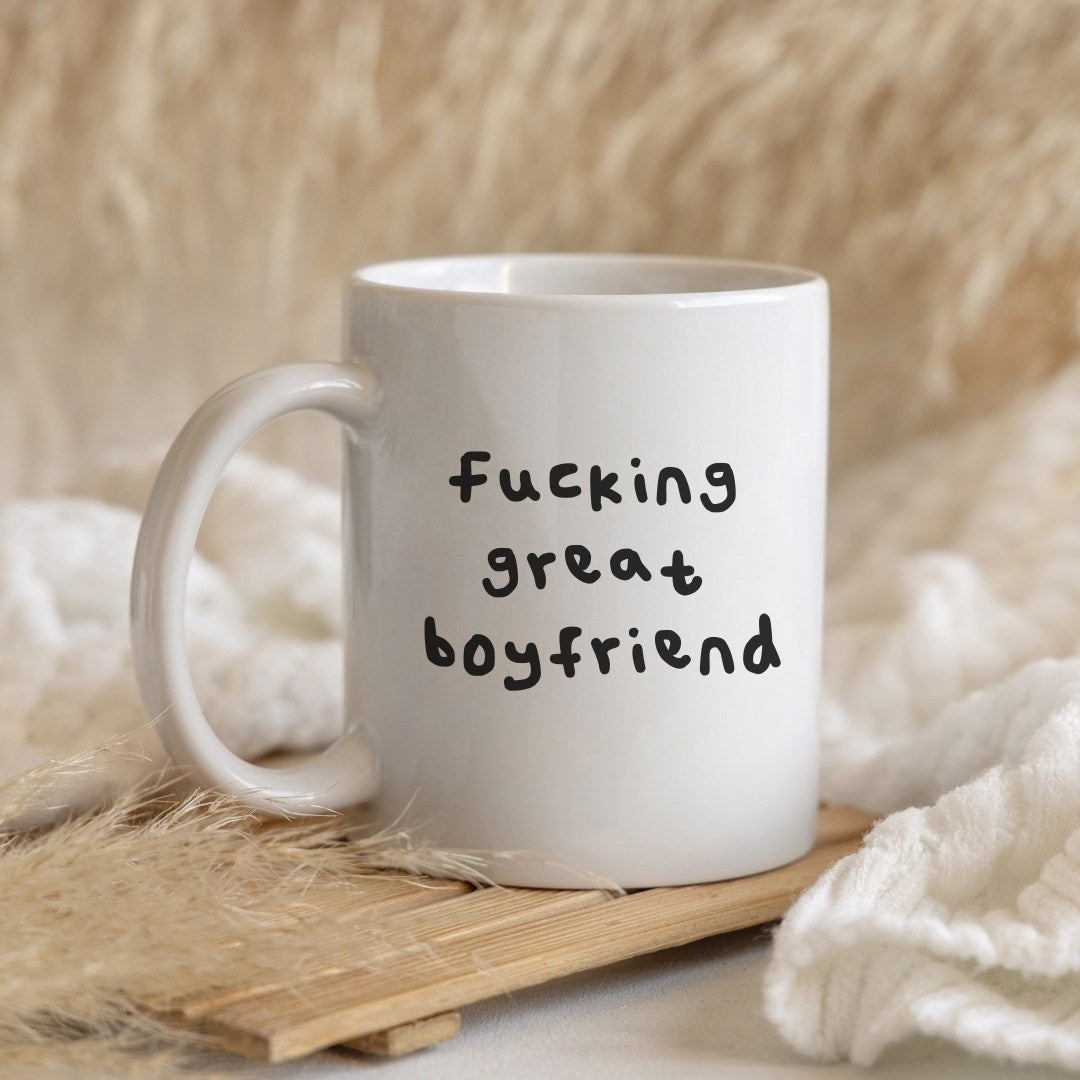 Fucking great boyfriend mug