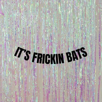 It's frickin bats banner