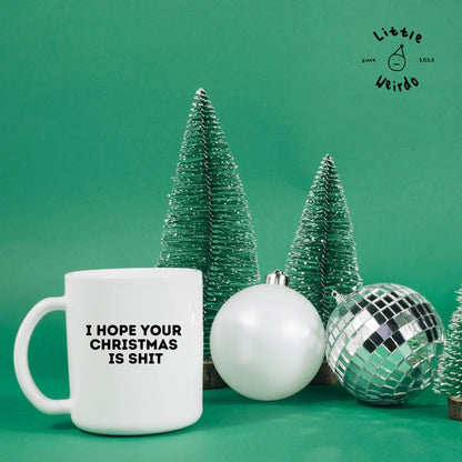 Christmas is shit mug