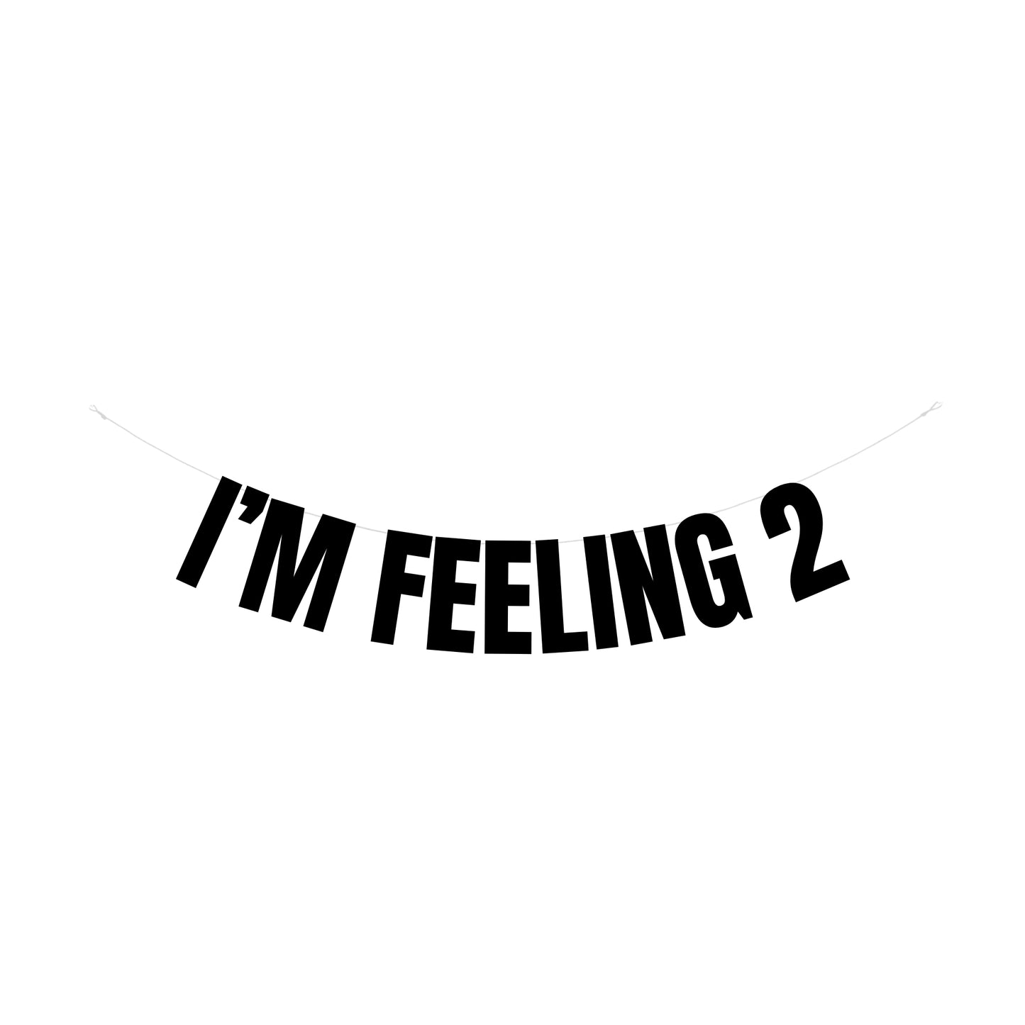 I'm feeling 2 banner