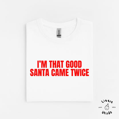 Came twice T-Shirt 2