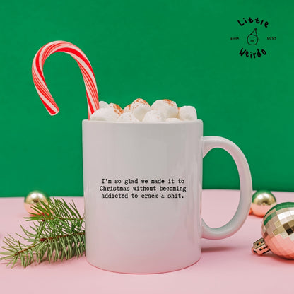 Addicted to crack mug