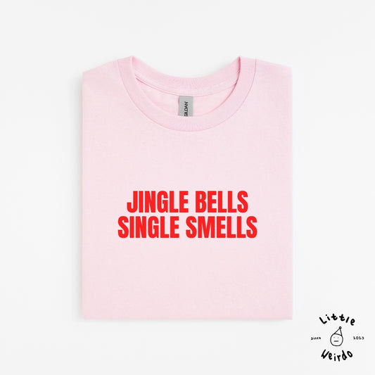Single smells T-Shirt 2