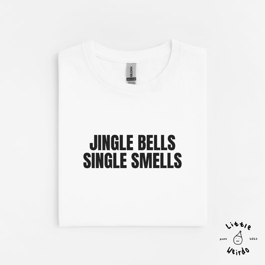 Single smells T-Shirt 1