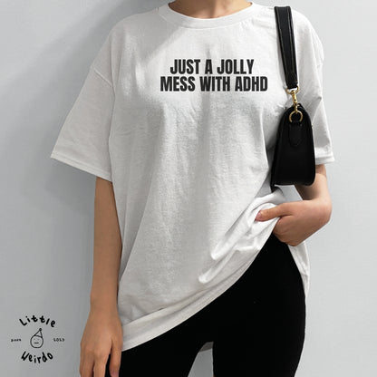 Adhd mess T-Shirt 1