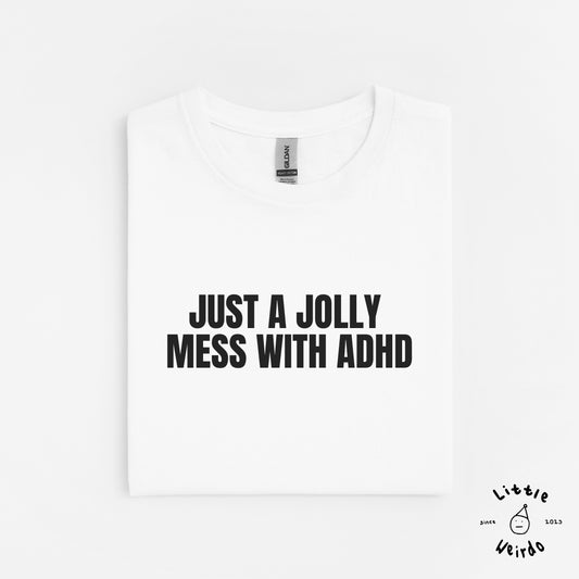 Adhd mess T-Shirt 1