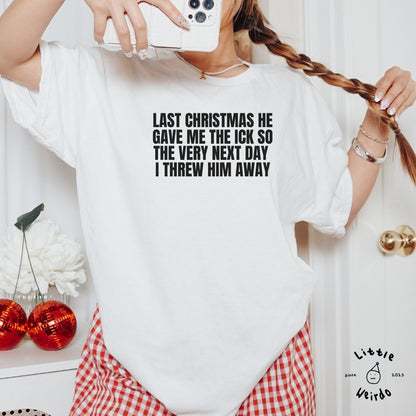 Last Christmas T-Shirt 1