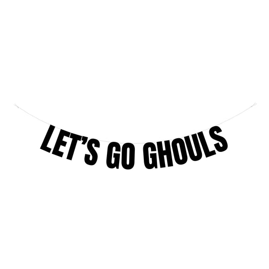 Let's go ghouls banner