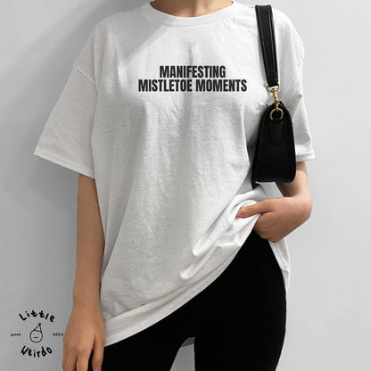 Manifesting T-Shirt 1