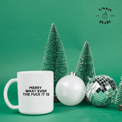 Merry whatever mug