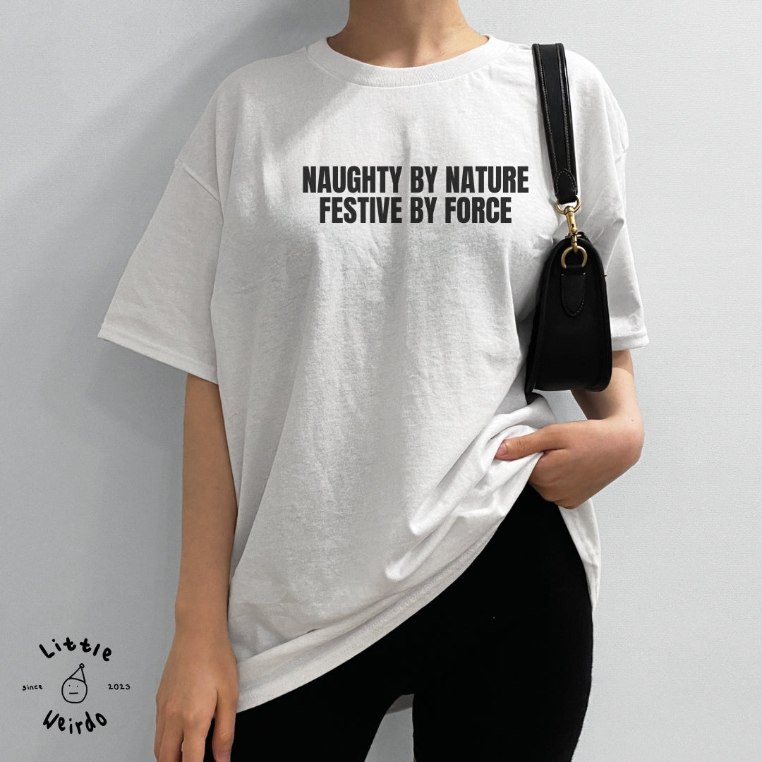 Naughty by nature T-Shirt 1