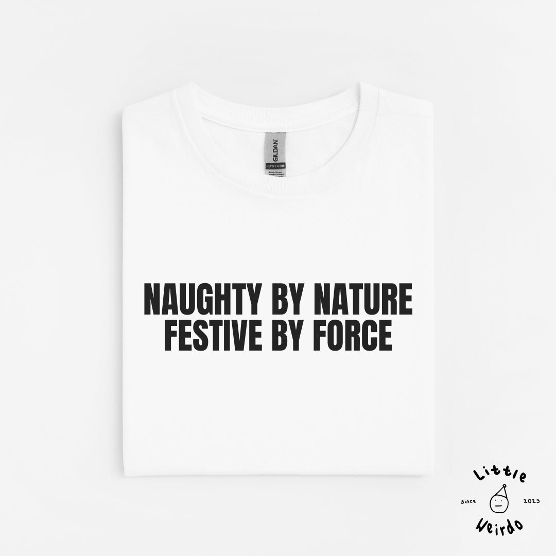 Naughty by nature T-Shirt 1