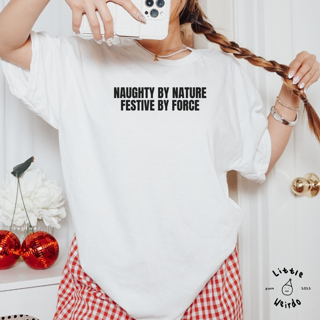 Naughty by nature T-Shirt 1