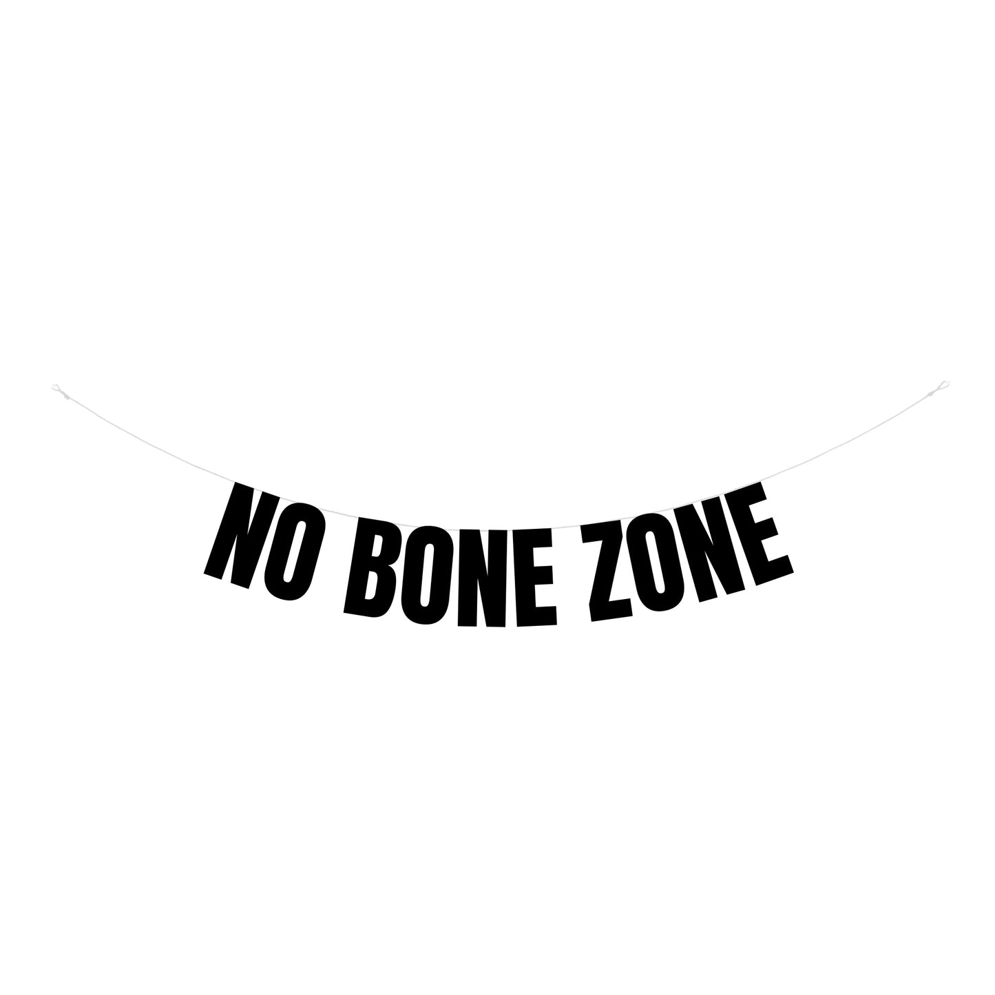 No bone zone banner