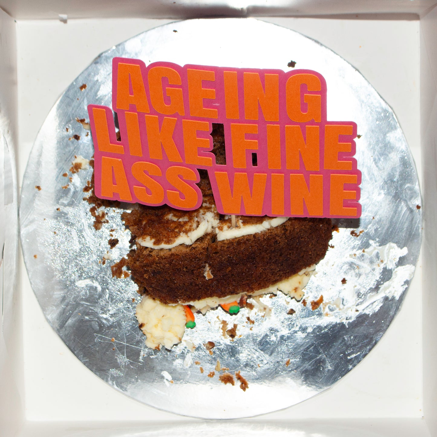 Ageing like fine ass wine Cake Topper